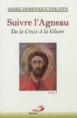 Suivre l'Agneau Volume 4